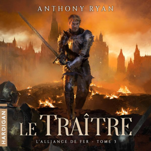 Anthony Ryan - Le Traître