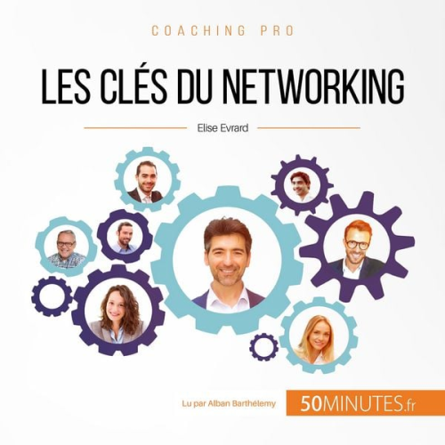 Elise Evrard - Les clés du networking