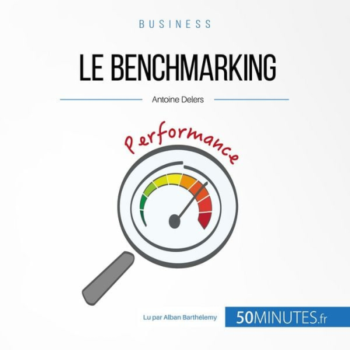 Antoine Delers - Le benchmarking