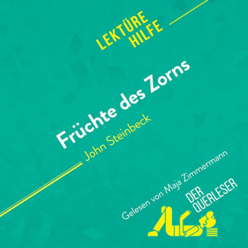 Natacha Cerf DerQuerleser Julia Buchrieser - Früchte des Zorns von John Steinbeck (Lektürehilfe)