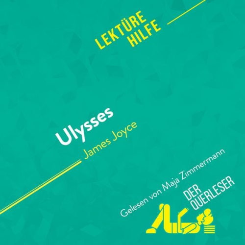 Éléonore Quinaux DerQuerleser Ruth Alvermann - Ulysses von James Joyce (Lektürehilfe)