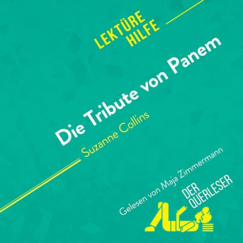 Daphné Troniseck DerQuerleser Helle Hannken-Illjes - Die Tribute von Panem von Suzanne Collins (Lektürehilfe)