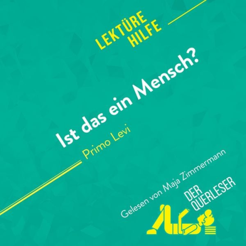 Sibylle Greindl Alexandre Randal Mareike Lobeck - Ist das ein Mensch? von Primo Levi (Lektürehilfe)