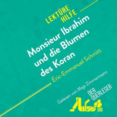 Fabienne Durcy René Henri Miriam Traub - Monsieur Ibrahim und die Blumen des Koran von Éric-Emmanuel Schmitt (Lektürehilfe)