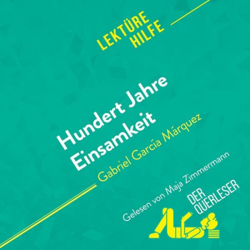 Marie Bouhon DerQuerleser Mareike Lobeck - Hundert Jahre Einsamkeit von Gabriel García Márquez (Lektürehilfe)