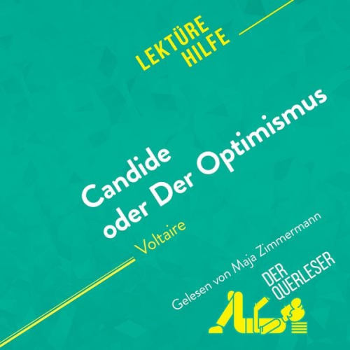 Guillaume Peris René Henri Miriam Traub - Candide oder Der Optimismus von Voltaire (Lektürehilfe)