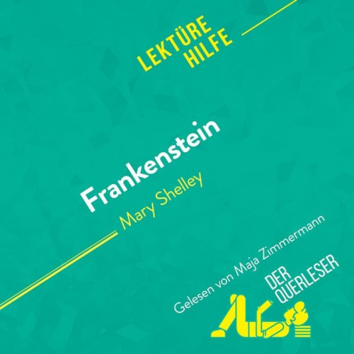 Claire Cornillon Nasim Hamou Miriam Traub - Frankenstein von Mary Shelley (Lektürehilfe)