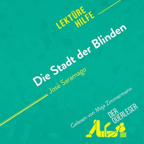 Danny Dejonghe DerQuerleser Mareike Lobeck - Die Stadt der Blinden von José Saramago (Lektürehilfe)