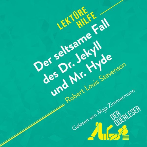 Elena Pinaud Marie-Pierre Quintard Helle Hannken-Illjes - Der seltsame Fall des Dr. Jekyll und Mr. Hyde von Robert Louis Stevenson (Lektürehilfe)