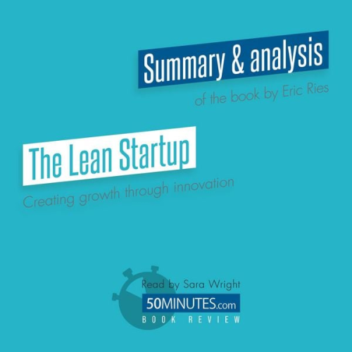 50minutes - Book Review: The Lean Startup by Eric Ries