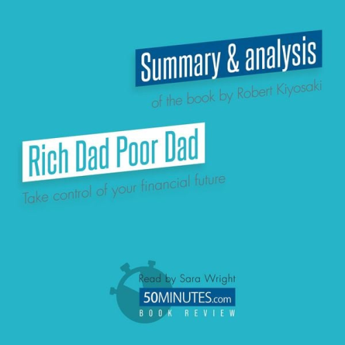 50minutes - Book Review: Rich Dad Poor Dad by Robert Kiyosaki