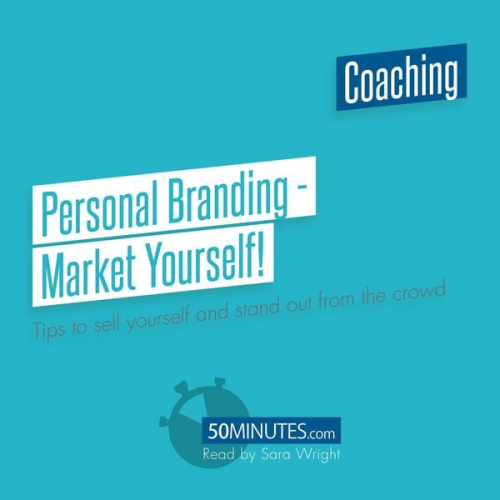 50minutes - Personal Branding - Market Yourself!