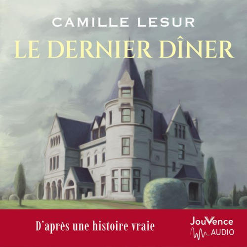 Camille Lesur - Le dernier dîner