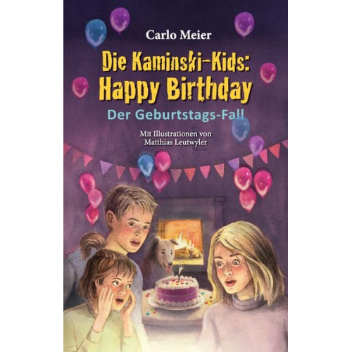 Carlo Meier - Die Kaminski-Kids: Happy Birthday