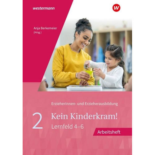 Gisela Lück Brigitte Brigitte vom Wege Regine Böhm Martin Gehlen Mechthild Wessel - Kein Kinderkram! 2. Arbeitsheft