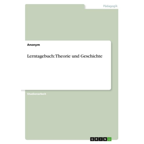 Lerntagebuch: Theorie und Geschichte