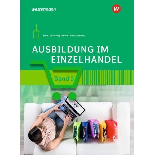 Claudia Charfreitag Helge Meyer Christian Schmidt Andreas Blank Jörn Menne - Ausbildung im Einzelhandel 3. Schulbuch