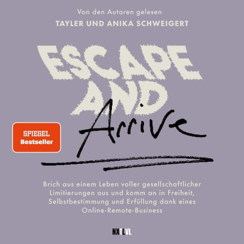 Tayler Schweigert Anika Schweigert - Escape and Arrive