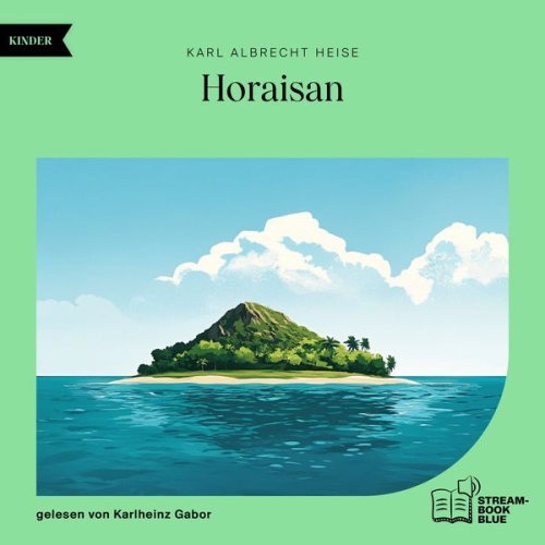 Karl Albrecht Heise - Horaisan