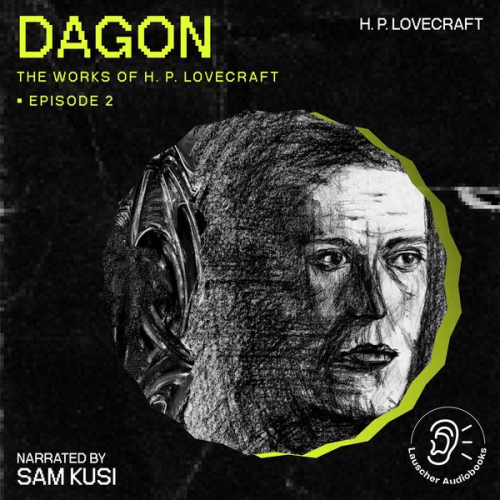 Howard Ph. Lovecraft - Dagon (The Work of H. P. Lovecraft, Episode 2)