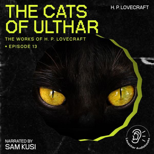 Howard Ph. Lovecraft - The Cats of Ulthar (The Work of H. P. Lovecraft, Episode 13)