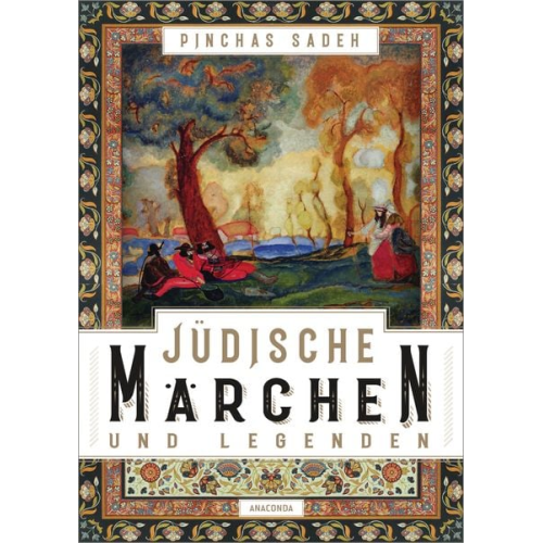 Pinchas Sadeh - Jüdische Märchen und Legenden