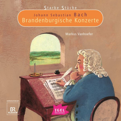 Markus Vanhoefer - Starke Stücke. Johann Sebastian Bach. Brandenburgische Konzerte