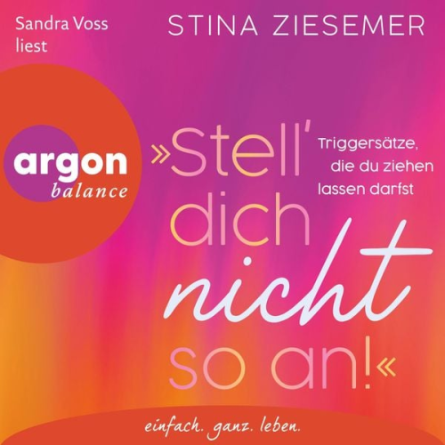 Stina Ziesemer - "Stell dich nicht so an!"