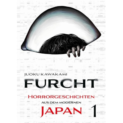 Jouku Kawakami - Furcht: Horrorgeschichten aus dem modernen Japan 01