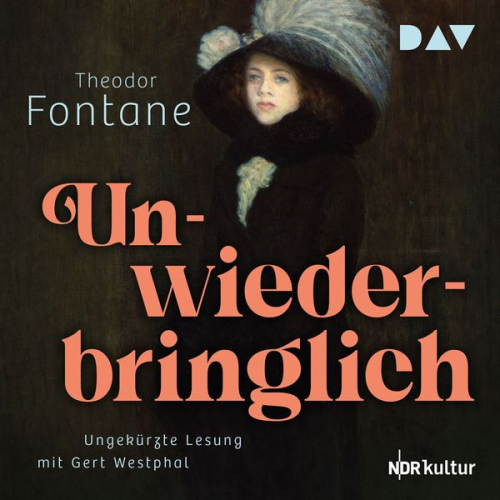 Theodor Fontane - Unwiederbringlich