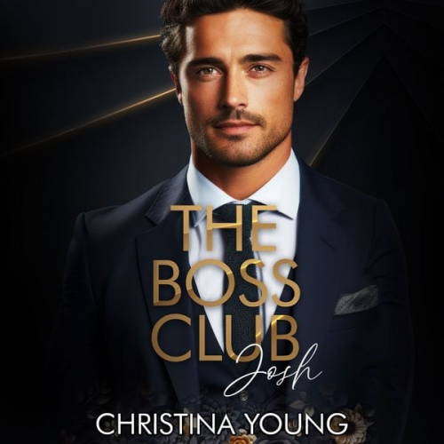 Christina Young - The Boss Club : Josh (Boss Daddy Romance 1)