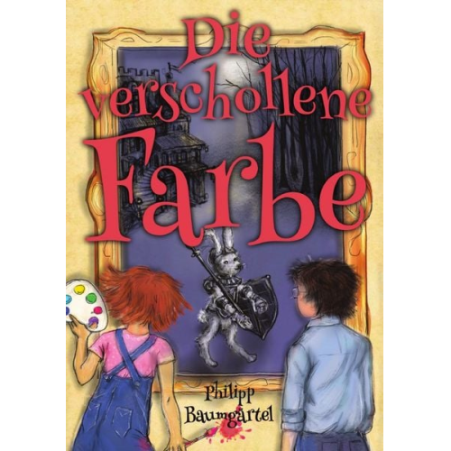 Philipp Baumgärtel - Die verschollene Farbe