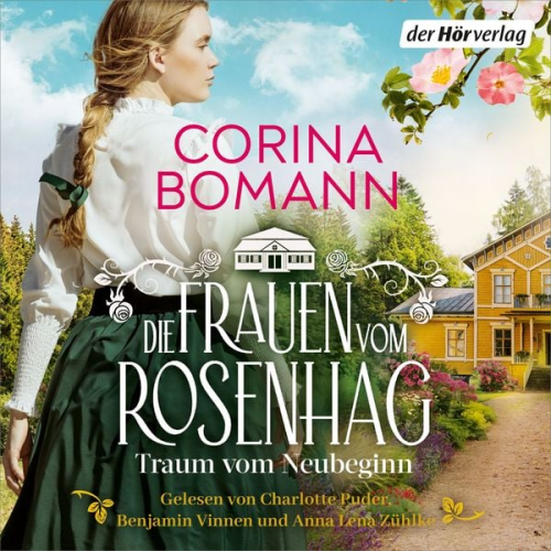 Corina Bomann - Die Frauen vom Rosenhag. Traum vom Neubeginn