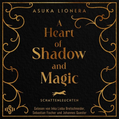 Asuka Lionera - A Heart of Shadow and Magic: Schattenleuchten