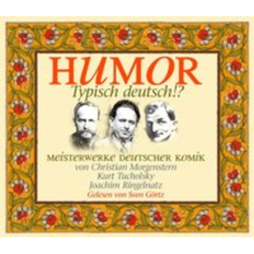 Joachim Ringelnatz Kurt Tucholsky Christian Morgenstern - Humor: Typisch Deutsch!?