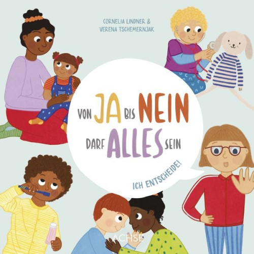 Cornelia Lindner - Von Ja bis Nein darf alles sein. Ich entscheide!