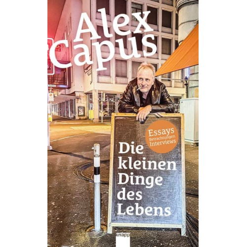 Alex Capus - Die kleinen Dinge des Lebens