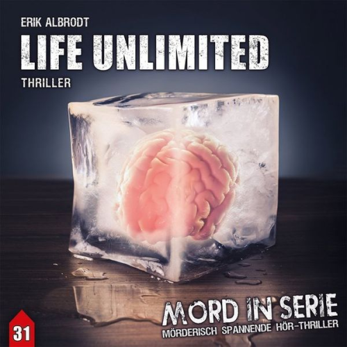 Erik Albrodt - Mord in Serie 31: Life Unlimited