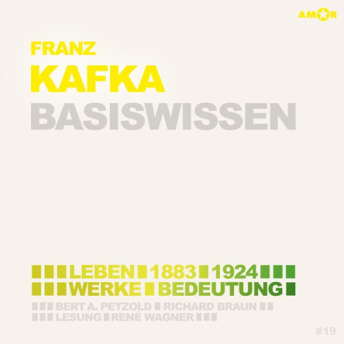 Bert Alexander Petzold - Franz Kafka (1883-1924) - Leben, Werk, Bedeutung - Basiswissen