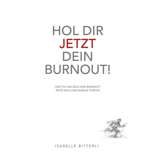 Isabelle Bitterli - Hol dir jetzt dein Burn-out!