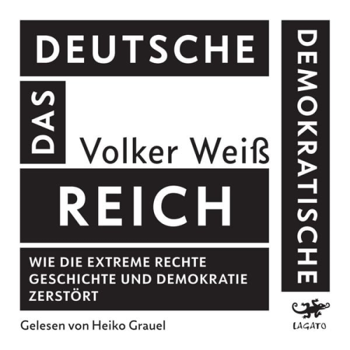 Volker Weiss - Das Deutsche Demokratische Reich