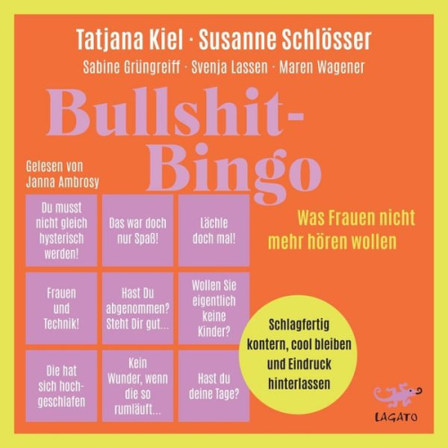 Tatjana Kiel Susanne Schlösser Sabine Grüngreiff Svenja Lassen Maren Wagener - Bullshit-Bingo – Was Frauen nicht mehr hören wollen