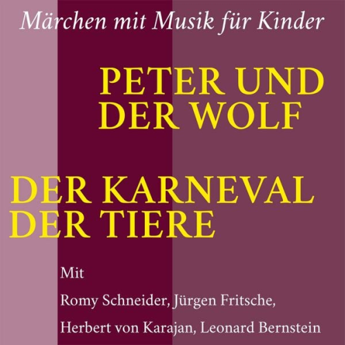 Jürgen Fritsche - Peter und der Wolf / Der Karneval der Tiere