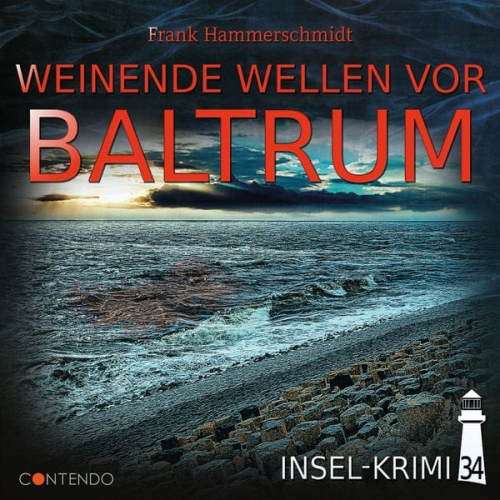 Frank Hammerschmidt - Insel-Krimi 34: Weinende Wellen vor Baltrum