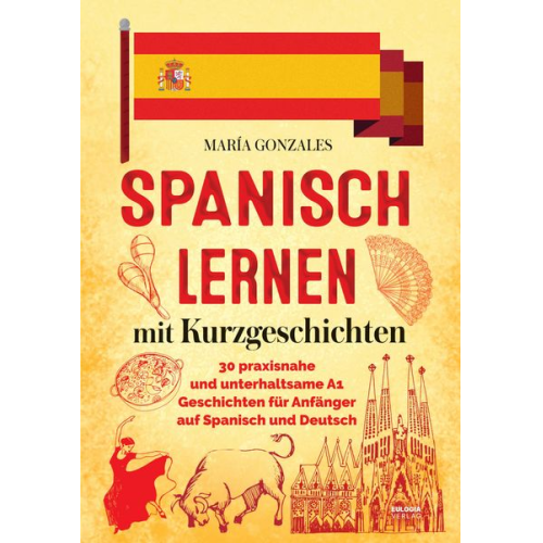 María Gonzales - Spanisch lernen mit Kurzgeschichten