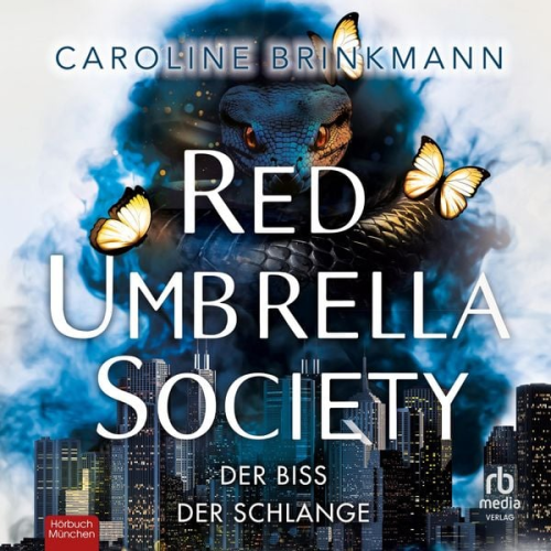 Caroline Brinkmann - Red Umbrella Society - Der Biss der Schlange