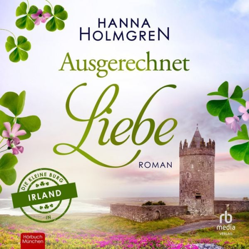 Hanna Holmgren - Ausgerechnet Liebe