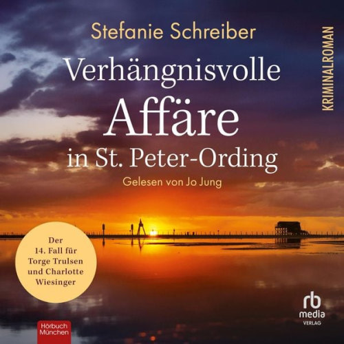 Stefanie Schreiber - Verhängnisvolle Affäre in St. Peter-Ording