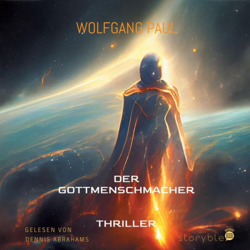 Wolfgang Paul - Der GottMenschMacher