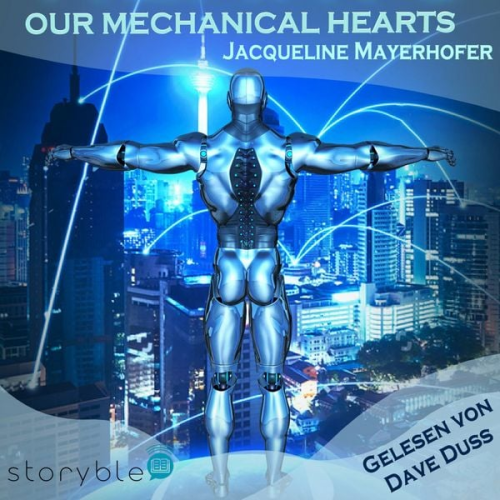 Jacqueline Mayerhofer - Our Mechanical hearts